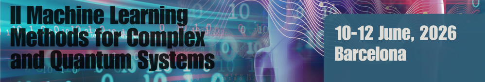 II Machine Learning Methods for Complex and Quantum Systems